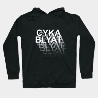 CykaBlyat Hoodie